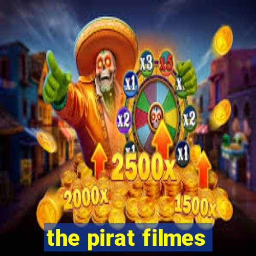 the pirat filmes